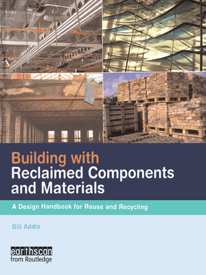 cover image of Building with Reclaimed Components and Materials